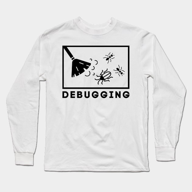 Debugging Long Sleeve T-Shirt by dev-tats